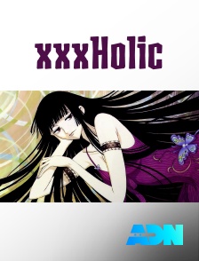 ADN - xxxHolic