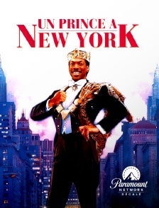 Paramount Network Décalé - Un prince à New York