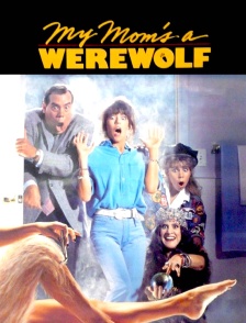 My Mom's a Werewolf