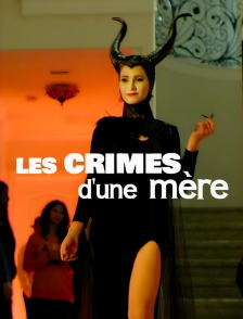 Les crimes d'une mère