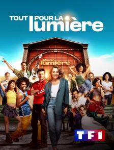TF1 - Tout pour la lumière