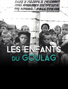 Les enfants du goulag