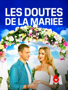 M6 - Les doutes de la mariée