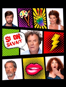 Si on savait