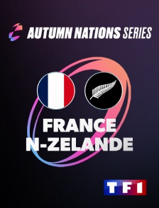 TF1 - Rugby - Autumn Nations Series : France / Nouvelle-Zélande