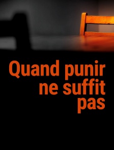 Quand punir ne suffit pas, la justice réparatrice