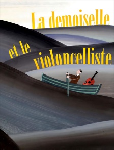 La Demoiselle et le violoncelliste