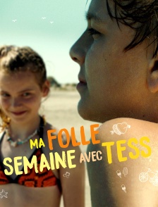 Ma folle semaine avec Tess