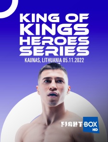 FightBox - Fightbox King Of Kings Heroes Series Kaunas, Lithuania 05.11.2022