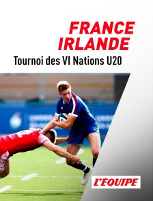 Rugby : Tournoi des VI Nations U20 - France / Irlande