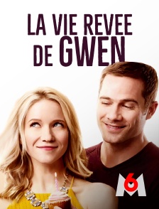 La vie rêvée de Gwen