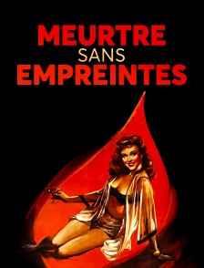 Meurtre sans empreintes