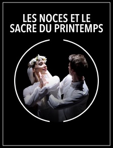 Les Noces et Le Sacre du printemps