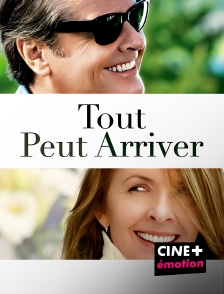 CINE+ Emotion - Tout peut arriver