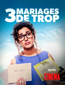 3 mariages de trop