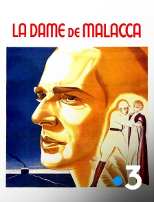 France 3 - La dame de Malacca