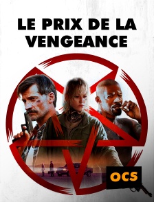 OCS - Le prix de la vengeance