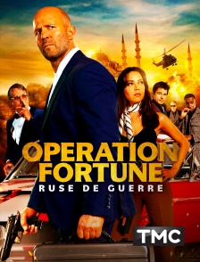 TMC - Opération fortune : ruse de guerre