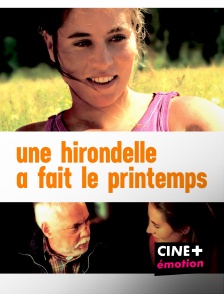 CINE+ Emotion - Une hirondelle a fait le printemps