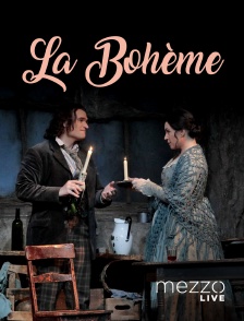 Mezzo Live HD - La Bohème