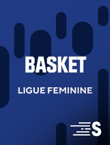 Basket-ball - Ligue féminine