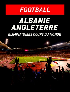 Football - Eliminatoires de la Coupe du Monde : Albanie / Angleterre