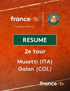france.tv - Roland-Garros - 2e tour : le résumé du match Musetti vs Galan en replay