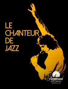 Paramount Network Décalé - Le Chanteur De Jazz