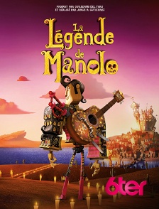 6ter - La légende de Manolo