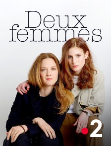 France 2 - Deux femmes