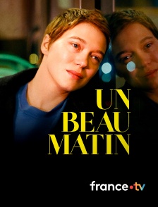 france.tv - Un beau matin
