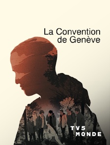 TV5MONDE - La convention de Genève