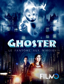 FilmoTV - Ghoster, le fantôme aux miroirs en replay