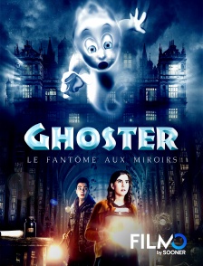 FilmoTV - Ghoster, le fantôme aux miroirs