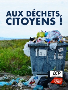 Aux déchets, citoyens !