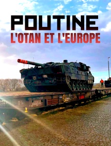Poutine, l'Otan et l'Europe