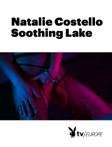 Playboy TV - Natalie Costello Soothing Lake