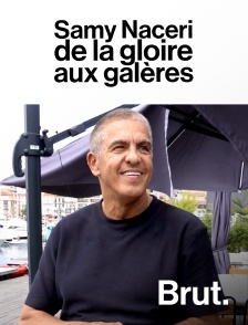 Brut - Samy Naceri : de la gloire aux galères en replay