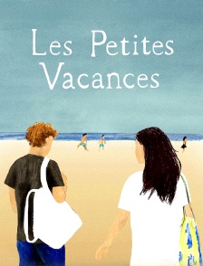 Les petites vacances