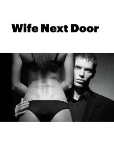 Wife Next Door