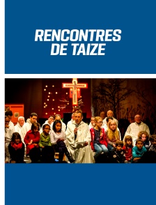 Rencontres de Taizé