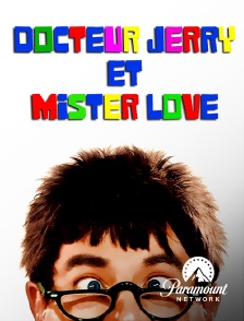 Paramount Network - Docteur Jerry et Mister Love