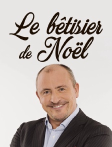 Le bêtisier de Noël
