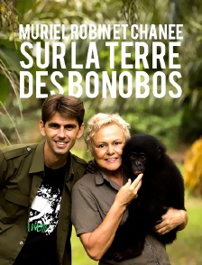 Muriel Robin et Chanee sur la terre des bonobos