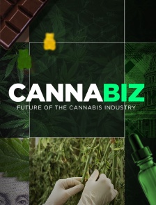 CannaBiz: Future of the Cannabis Industry
