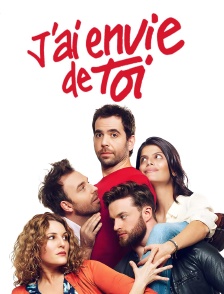 J'ai envie de toi