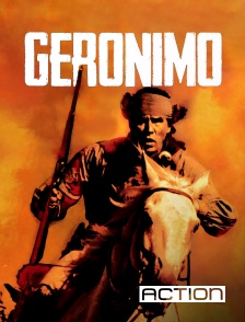 ACTION - Geronimo