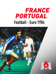 M6 - Football - Euro 1984 : France / Portugal