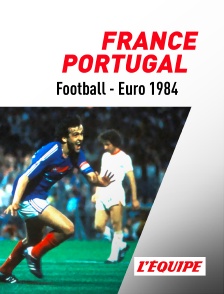 L'Equipe - Football - Euro 1984 : France / Portugal