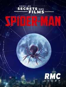 RMC Story - Spider-Man, dans les secrets des films en replay